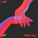J-PP - With You (Intro Version)