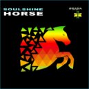 Soulshine - Horse ()