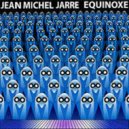 Jean Michel Jarre - Equinoxe 4
