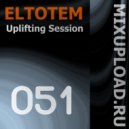 Eltotem - Uplifting Session 051 ()