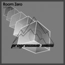Room Zero - Layers