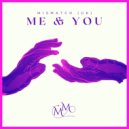 Mismatch (UK) - Me & You