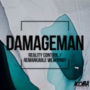 Damageman - Reality Control (Original Mix)