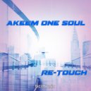 Akeem One Soul - Universal Feeling (Akeem One Soul Re-Touch)