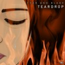 Fear & Blade - Teardrop (Original Mix)
