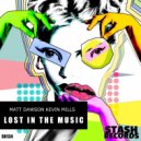 Matt Dawson & Kevin Mills - LOST IN THE MUSIC