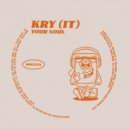 Kry (IT) - Don't You Ever Try