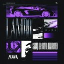 Saxaq, R-CHY, Max Roven - Lambo (Extended Mix)