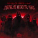 Ritual Of Ether & L4NK - Fire Burst