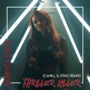 Kendra Erika & Cahill & DTAG - Thriller Killer