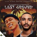 Black_Son SA & Dj Mshimane - Last Ground (Original Mix)