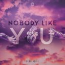 RebelNoise - Nobody Like You (Original Mix)