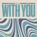 Sebas Ramis feat. Robert Owens - With You