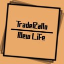 Trade Rallo - New Life