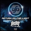 Double Phunq feat. MC Ruud - Return of The Light (Pro Mix)