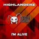Highlanderz - I\'m Alive (Extended Dirty Mix)