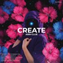Ann Clue - Create (Extended Mix)