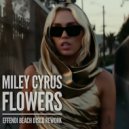 Miley Cyrus - Flowers