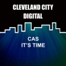 Cas - It\'s Time (Original Mix)