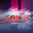 La Tolta Mc - Son 15 ()