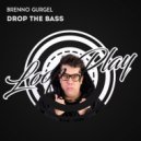 Brenno Gurgel - Drop The Bass (Radio Mix)