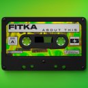FITKA - Only Fuck With The P90