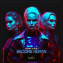 Denny Cage - Become Human