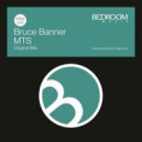 Bruce Banner - MST (Original Mix)