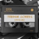 Trevor Loveys - Track 3