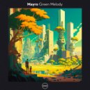 Mayro - Green Melody