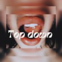 M.O.B. & B4NG B4NG - TOP DOWN ()