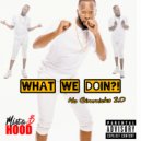 Mista B Hood - Lost One ()