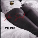 Var Don - She Said ()