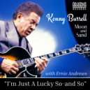 Kenny Burrell & Ernie Andrews - I'm Just A Lucky So-and-So