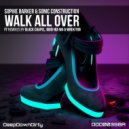 Sophie Barker & Sonic Construction - Walk All Over
