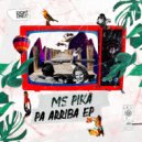 MS Pika - Pa Arriba