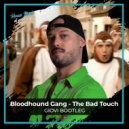 Bloodhound Gang - The Bad Touch