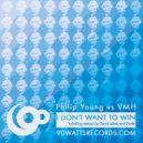 Philip Young, Van Meeteren & Hyde - I Don\'t Want To Win (David Labeij Remix)