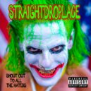 StraightDrop Lace - Shoutout to all the haters