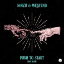Noizu, Westend, No/Me - Push To Start (Radio Edit)