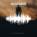 Mr. OG YUG - Goodbye (Original Mix)