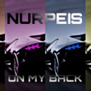 NURPEIS - ON MY BACK ()