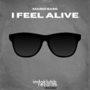 Mario Saso - I Feel Alive (Down Low Mix)