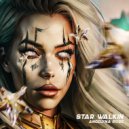 Angelyna Rose - Star Walkin'