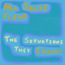 MA Jolie Fleur & Shane Graham - The Situations, They Change (Love Is Fire series #2) (feat. Shane Graham)