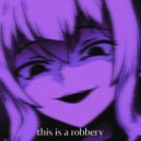 THE LXST ARRXW - This is a robbery