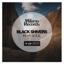 Black Shivers - In My Soul