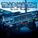 Trap Nation (US) - Move Fast (Original Mix)