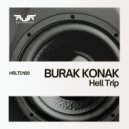 Burak Konak - Hell Trip (Original Mix)