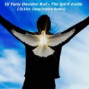Dj Yuriy Davidov RuS - The Spirit Inside